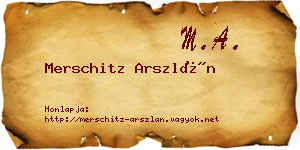 Merschitz Arszlán névjegykártya